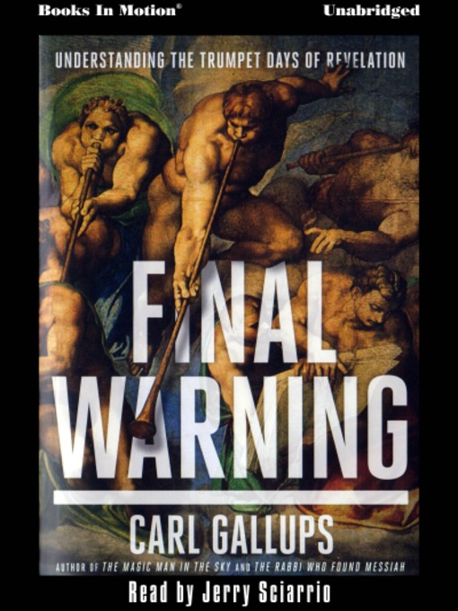 Title details for Final Warning by Carl Gallups - Available